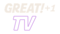 Great! TV +1